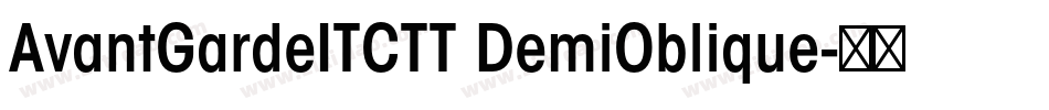 AvantGardeITCTT DemiOblique字体转换